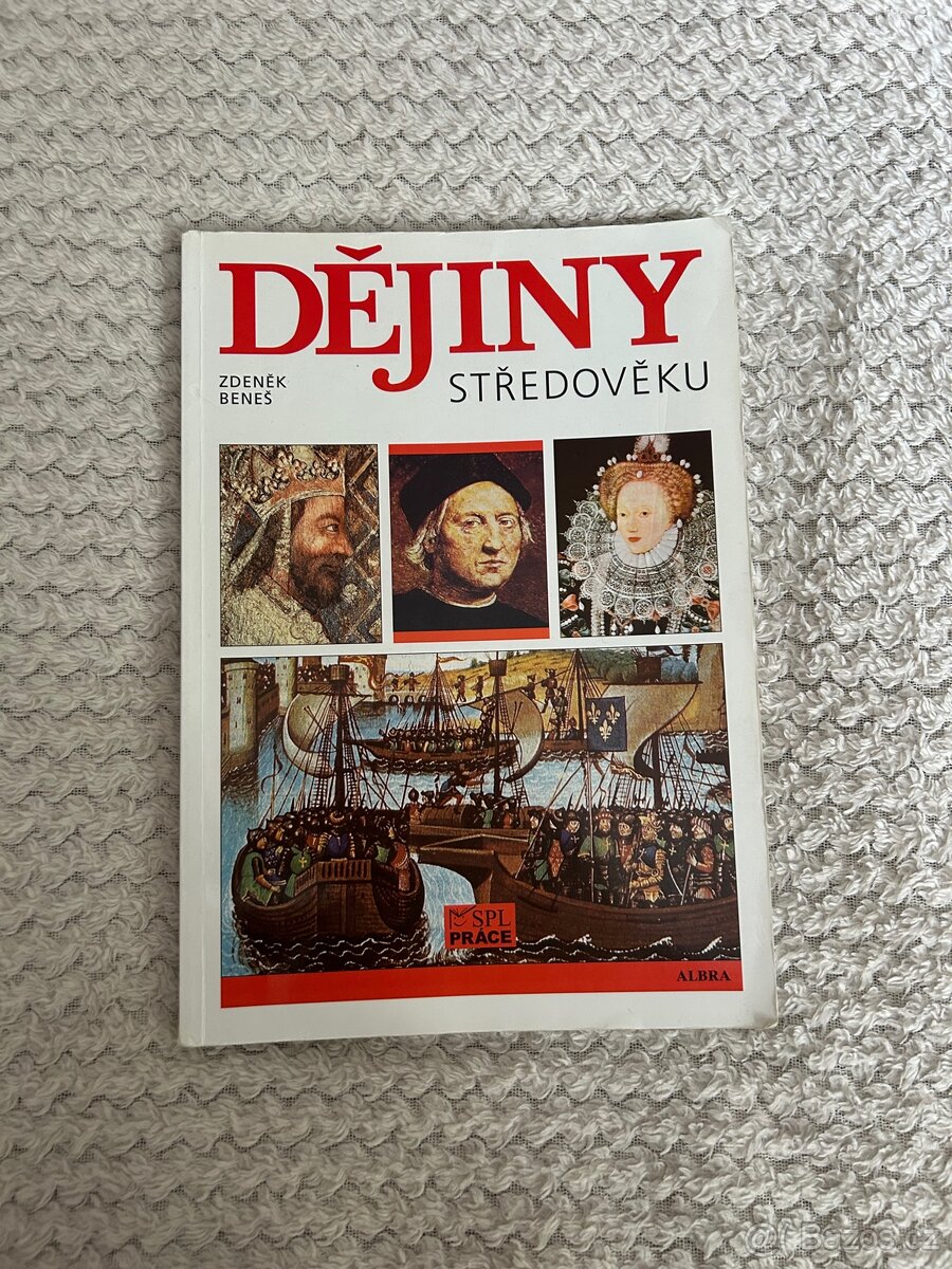 Dějiny středověku - Zdeněk Beneš