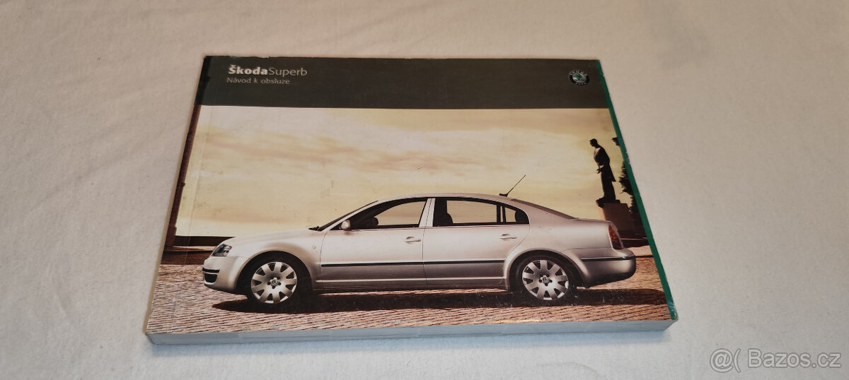 Škoda Superb 1 - příručka - návod k obsluze v češtině