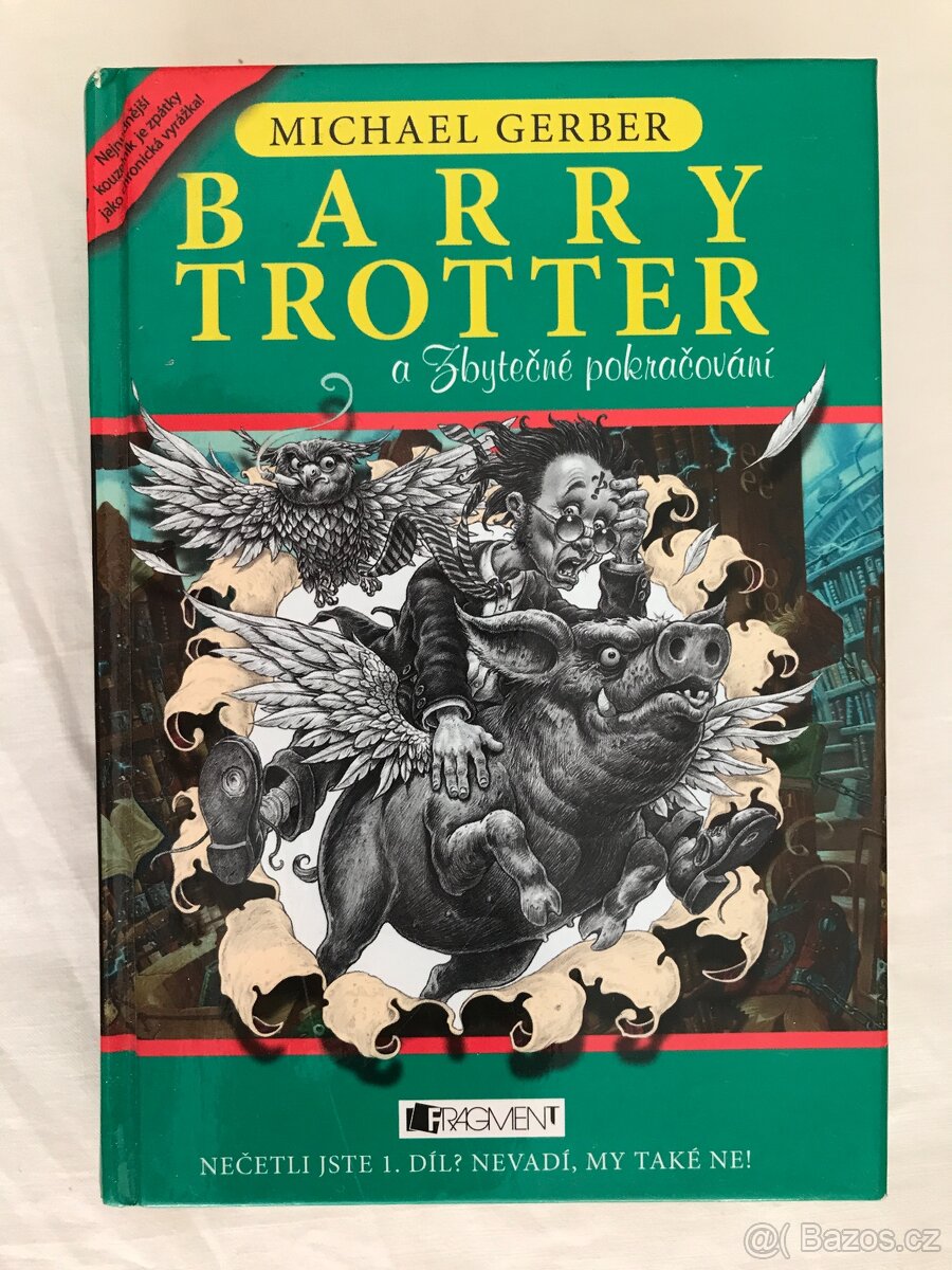 Barry Trotter a Zbytečné pokračování.