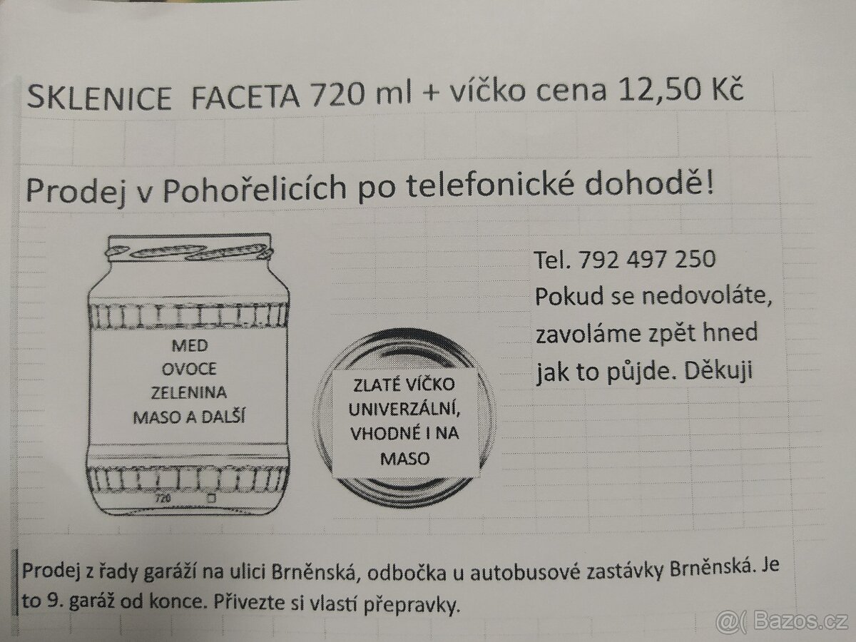 Zavařovací sklenice 8 Kč + 2,50 víčko