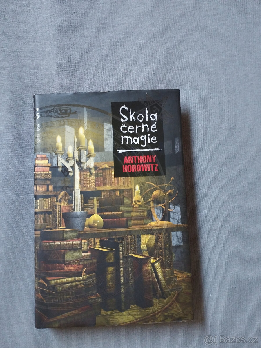 Anthony Norowitz - Škola černé magie