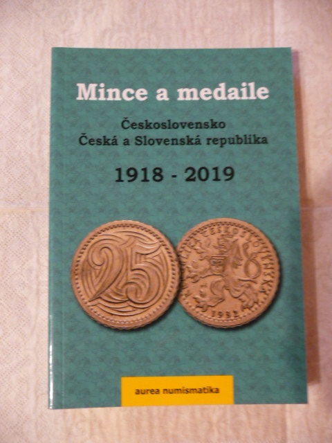 Mince a medaile Československo, Čes. a Sloven. rep.1918 2019