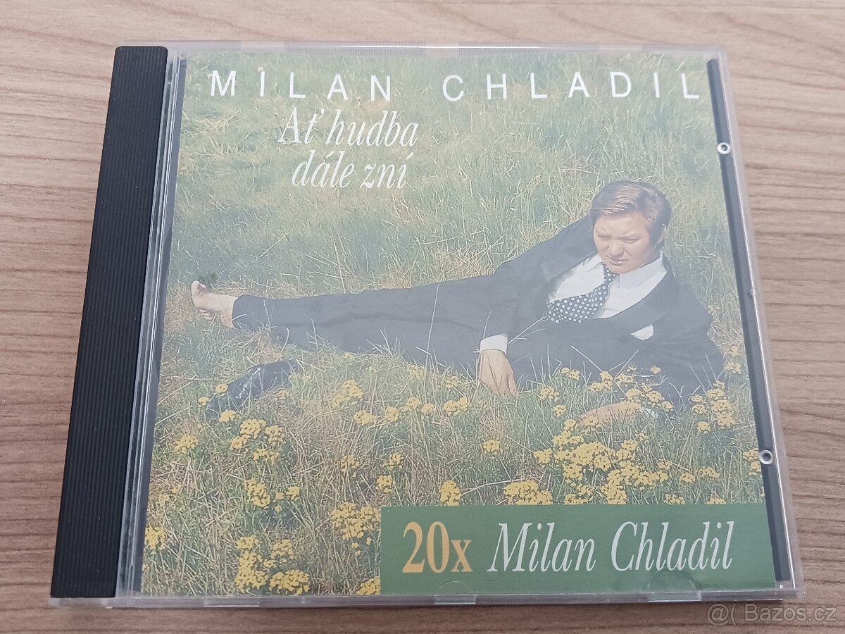 MILAN CHLADIL - Ať hudba dále zní