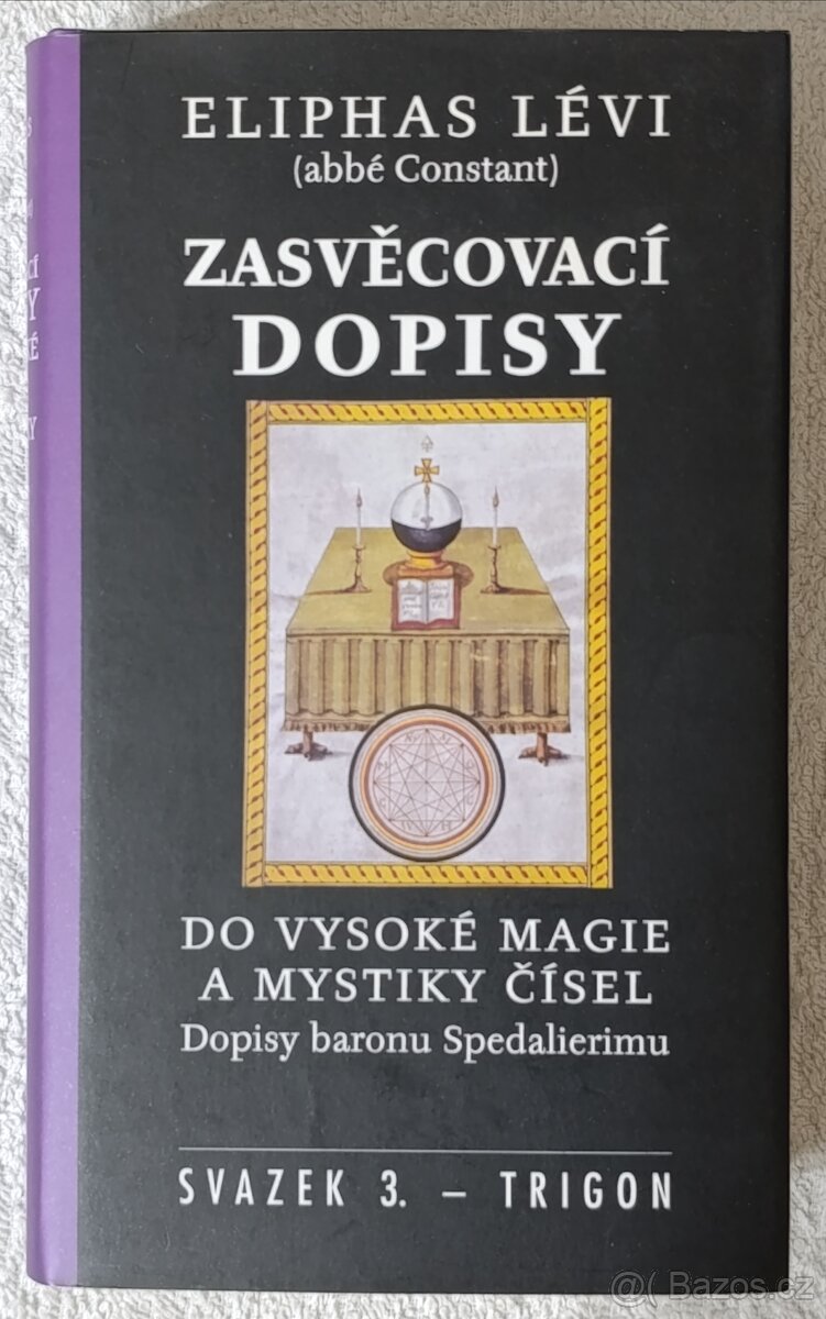 Zasvěcovací dopisy, Éliphas Lévi, Trigon