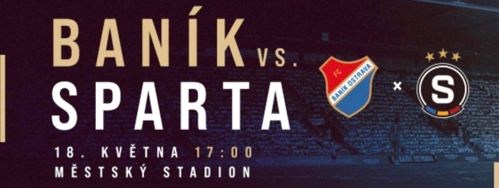 FC Baník Ostrava x AC Sparta Praha / 18.05.2025