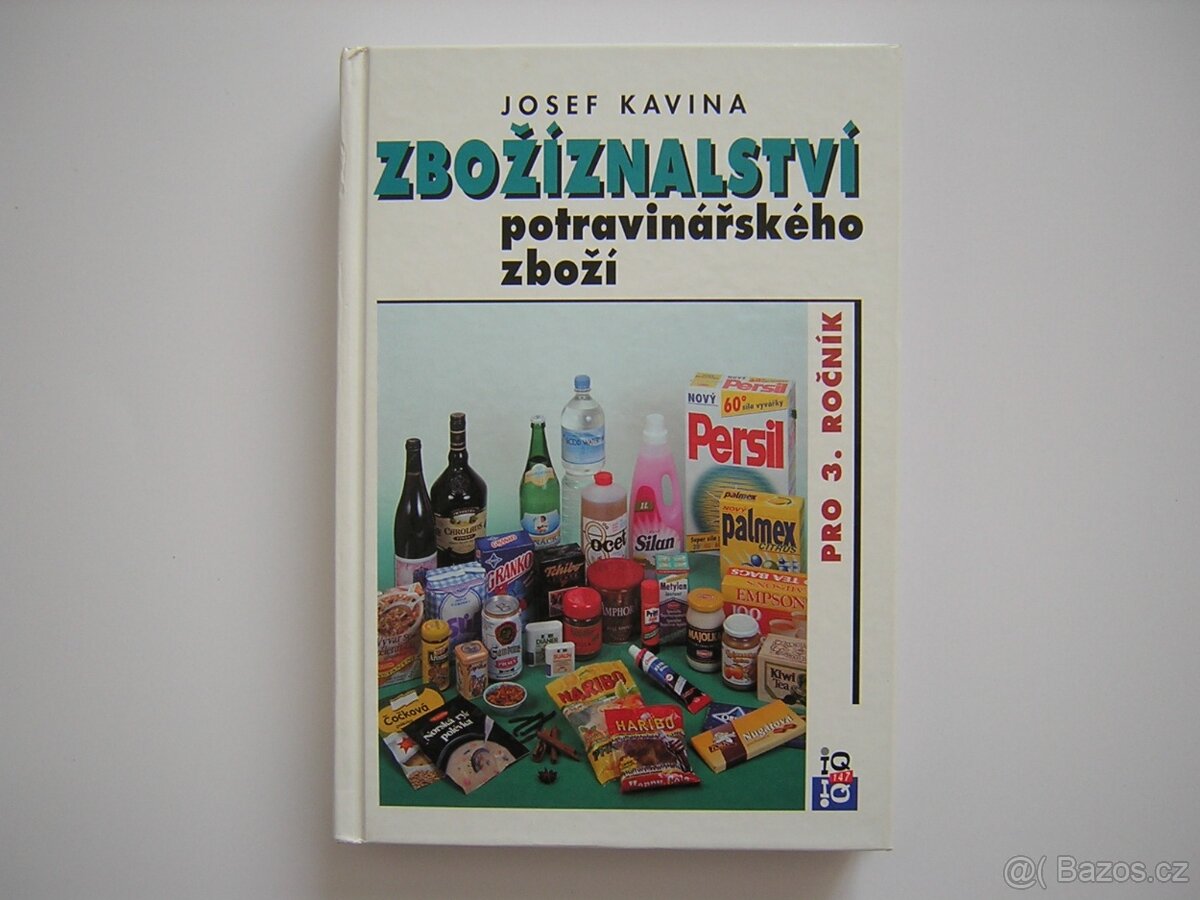 ZBOŽÍZNALSTVÍ potravinářského zboží pro 3. ročník - J.Kavina