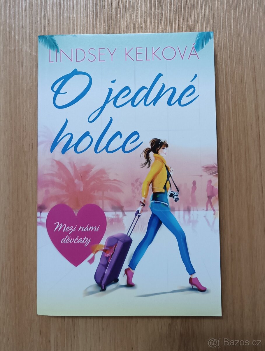 NOVÁ kniha O jedné holce román pro ženy