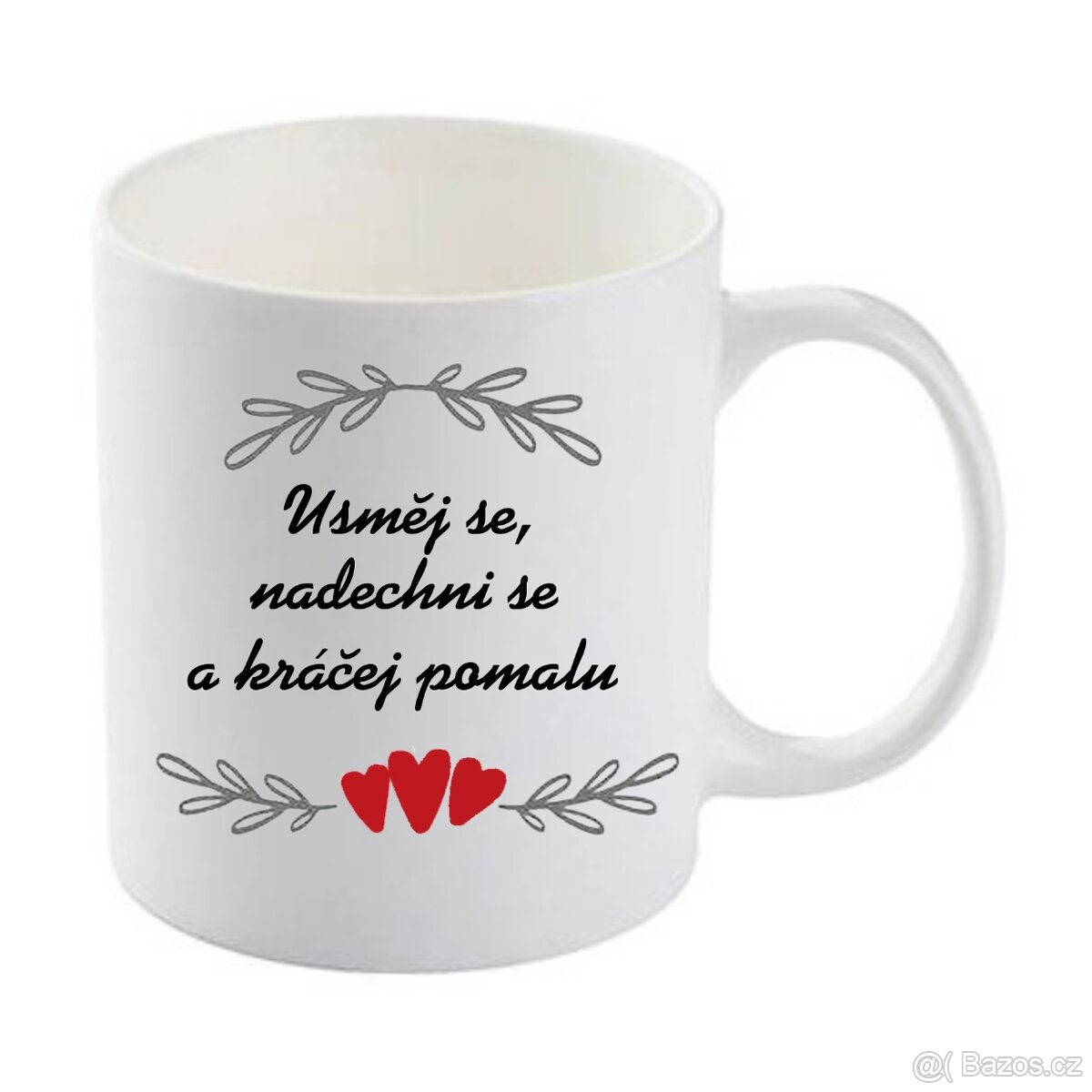 Hrnek Usměj se nadechni se a kráčej pomalu