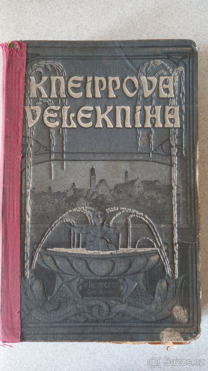Kneippova velekniha - Šebestian Kneipp (1905)
