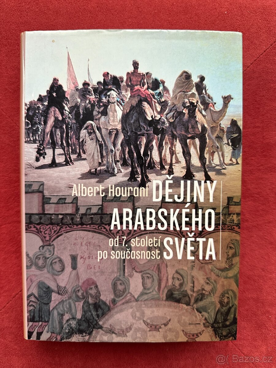 Dějiny arabského světa od 7. století po současnost