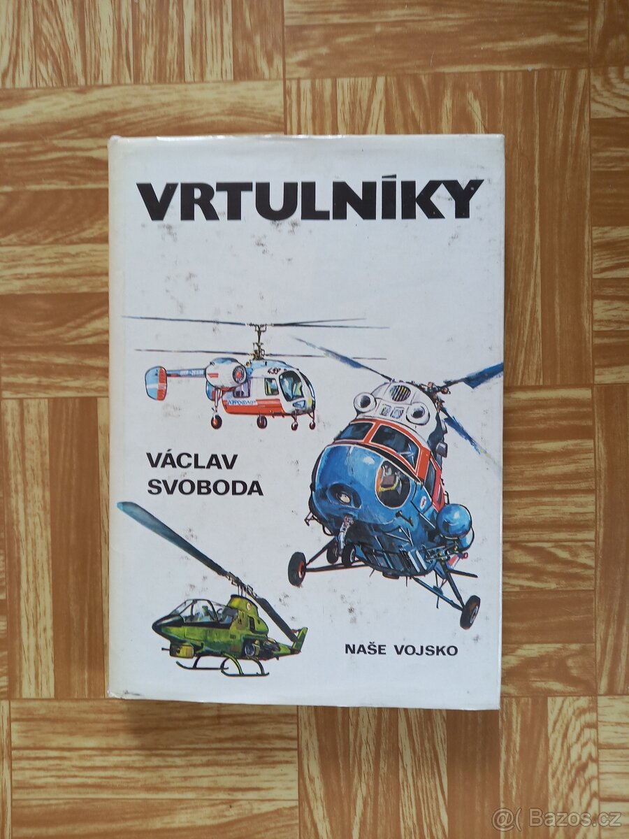 Kniha Vrtulníky autor Václav Svoboda