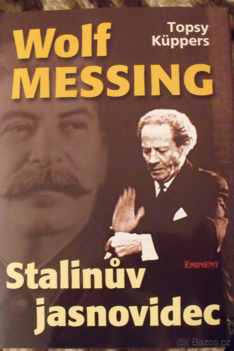 Wolf Messing Stalinův jasnovidec