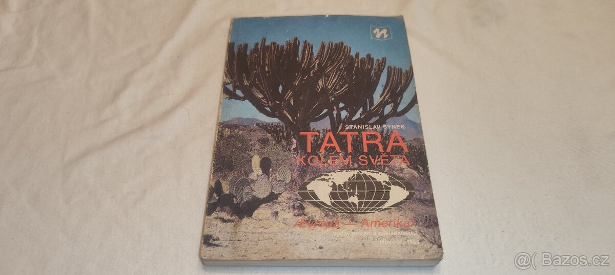 Tatra kolem světa - kniha cestopis o expedici