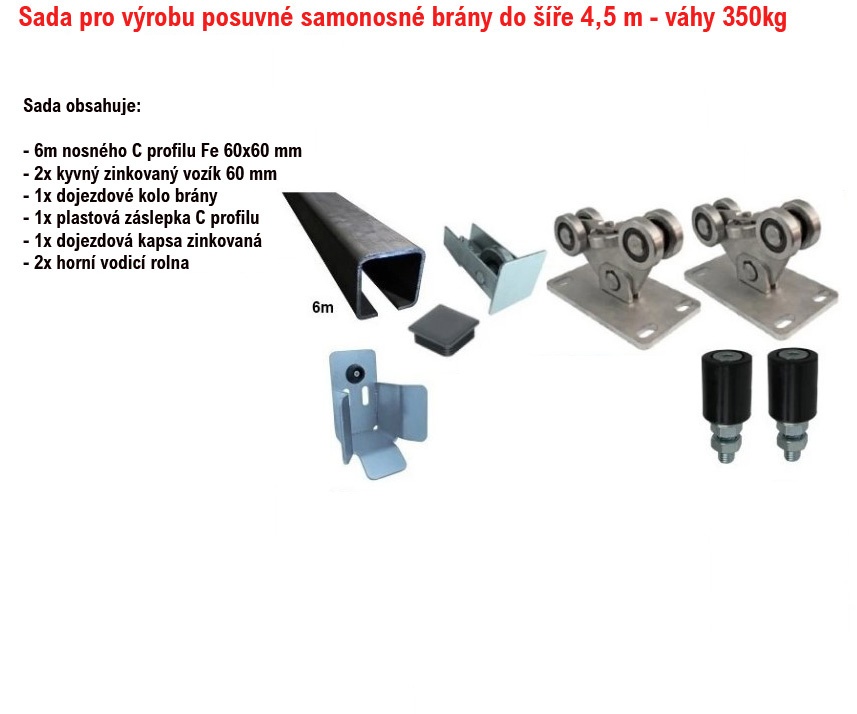 Samonosná posuvná brána - sada na výrobu.