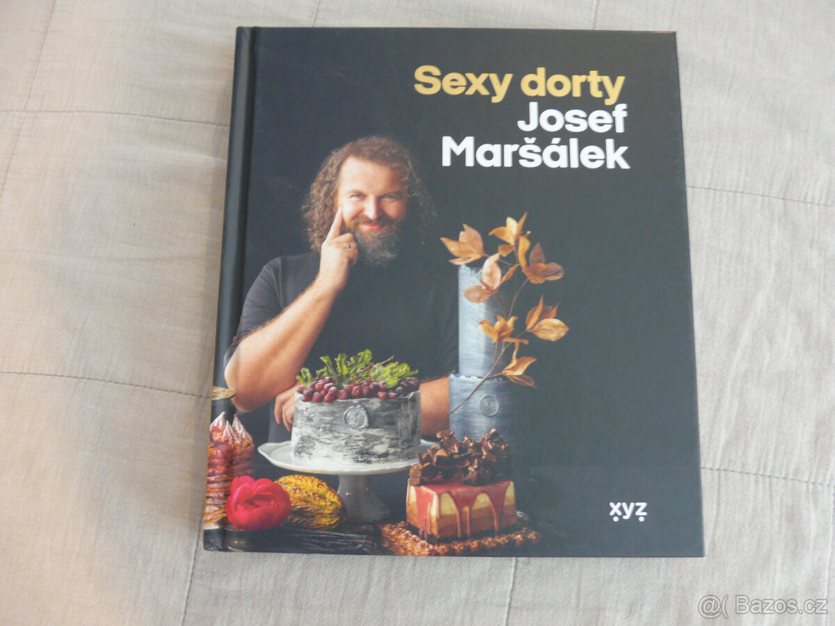 Josef Maršálek Sexy dorty
