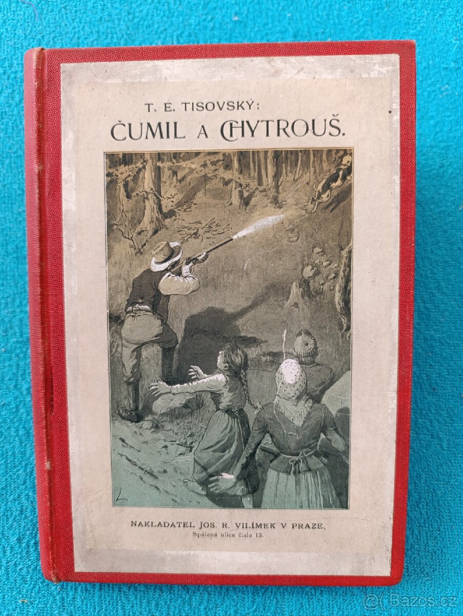 ČUMIL A CHYTROUŠ - T.E.Tisovský