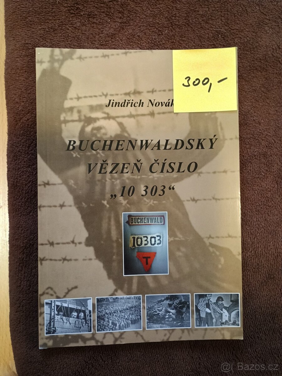 BUCHENWALDSKÝ VĚZEŃ ČÍSLO "10 303"