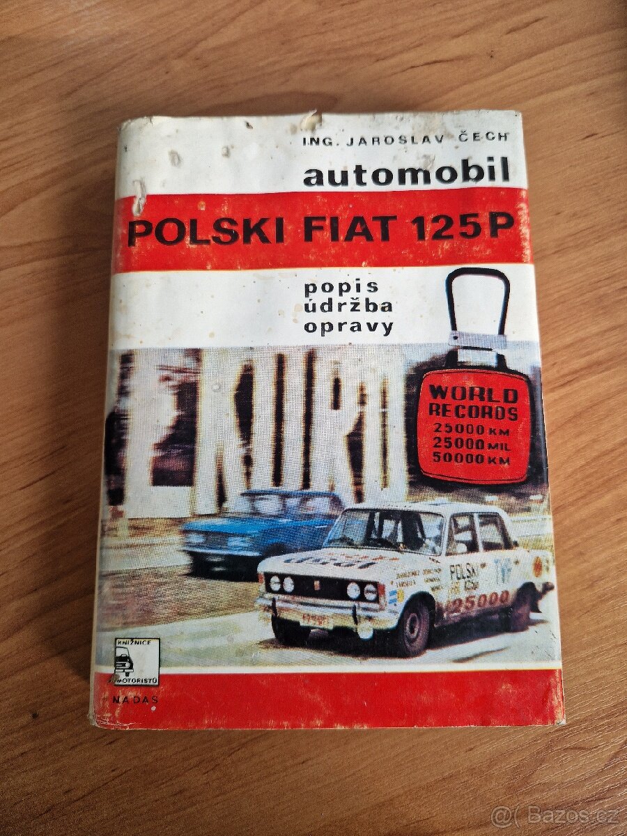 Kniha POLSKI FIAT 125P popis, údržba a opravy