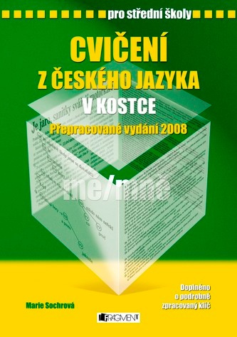 Cvičení z českého jazyka v kostce pro SŠ - Sochorová