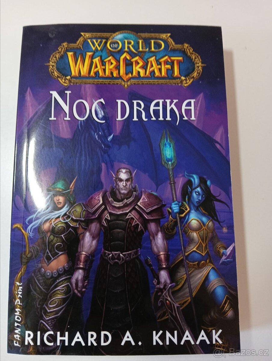 World of WarCraft 5: Noc draka - Richard A. Knaak