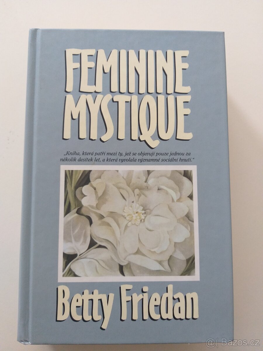 Feminine mystique - Betty Friedan