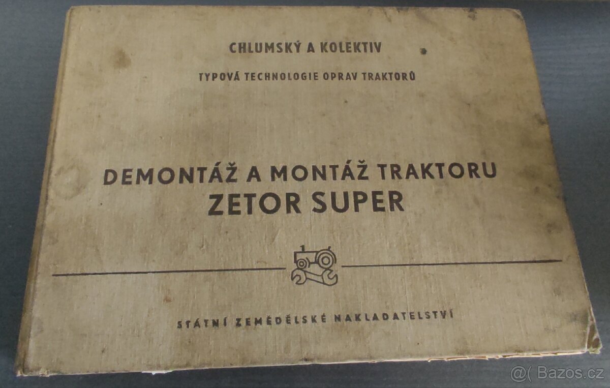 Demontáž a montáž traktoru Zetor Super