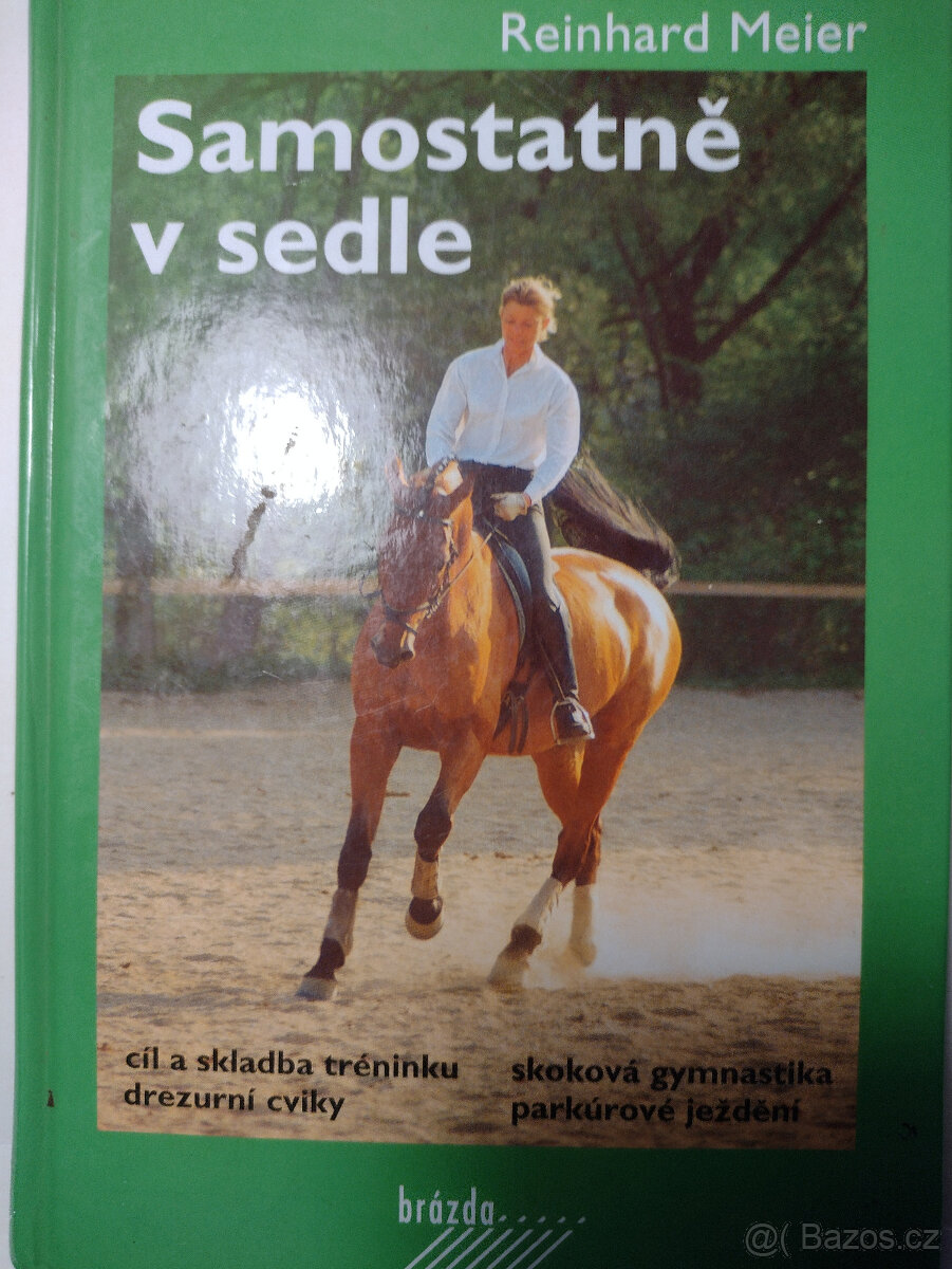 Odborná literatura o koních, jezdectví - Samostatně v sedle