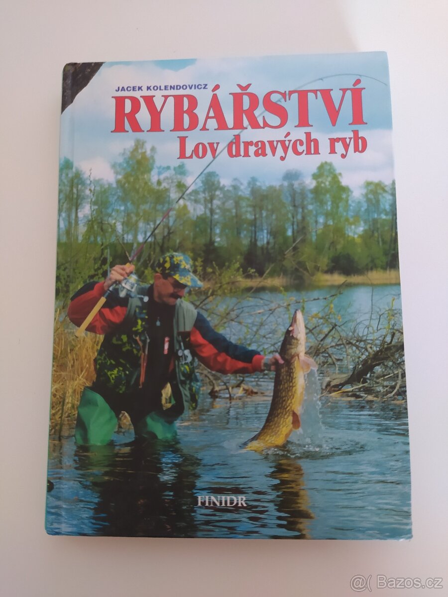 Rybářství - Lov dravých ryb - Jacek Kolendovicz