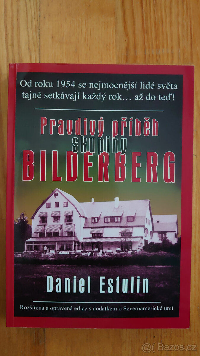 Pravdivý příběh skupiny Bilderberg
