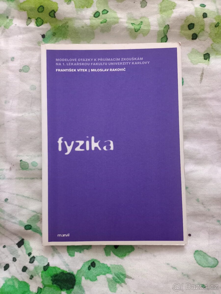 Modelové otázky k přijímacím zkouškám na 1. LF UK - Fyzika