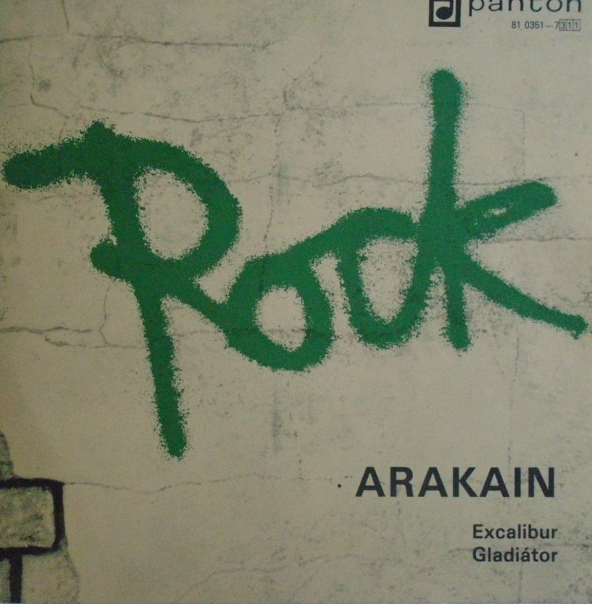 Arakain – Excalibur / Gladiátor (SP)