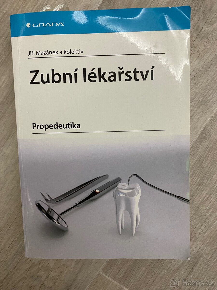 Učebnice Zubní lékařství- propedeutika
