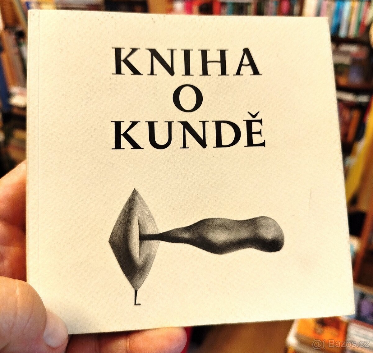 KNIHA O KUNDĚ - nejlevněji