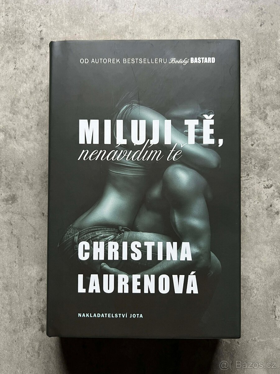 Miluji tě, nenávidím tě.