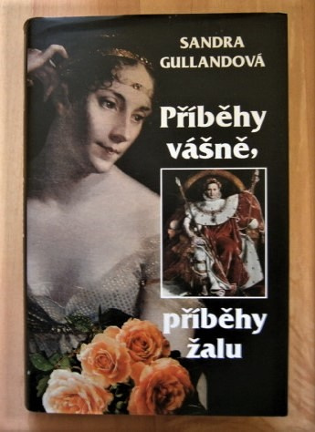 Příběhy vášně, příběhy žalu - Sandra Gullandová