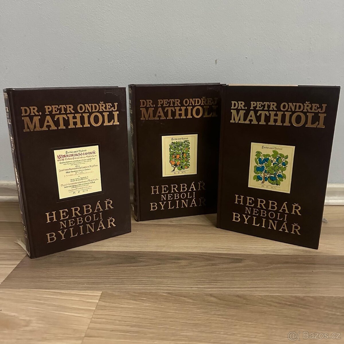 Petr Ondrej Mathioli: Herbář neboli bylinář I., II., III.