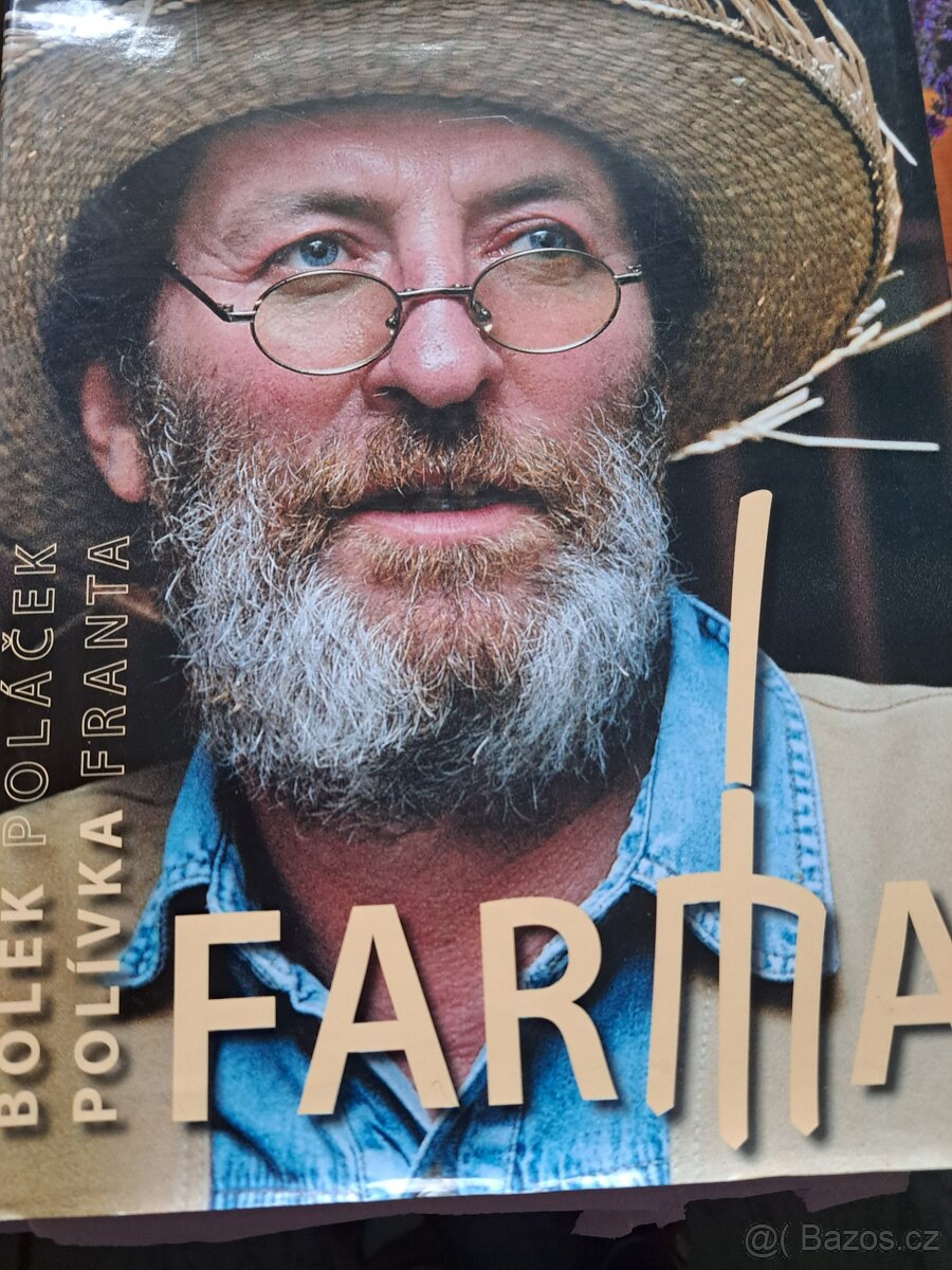 BOLEK POLÍVKA FRANTA POLÁČEK FARMA