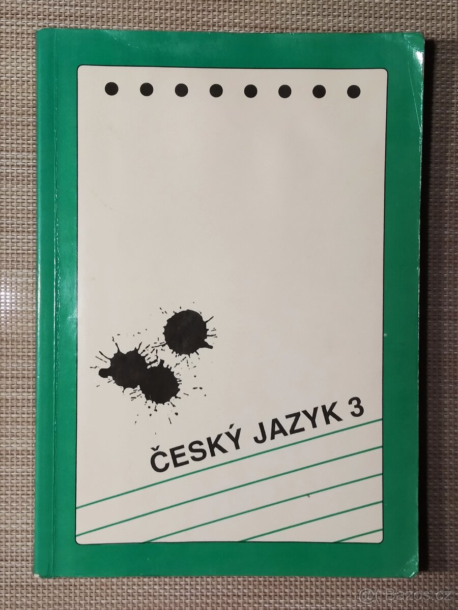 Český jazyk 3 pro 3. ročník SŠ