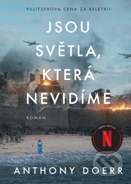 Jsou světla, která nevidíte – Anthony Doerr NOVÁ