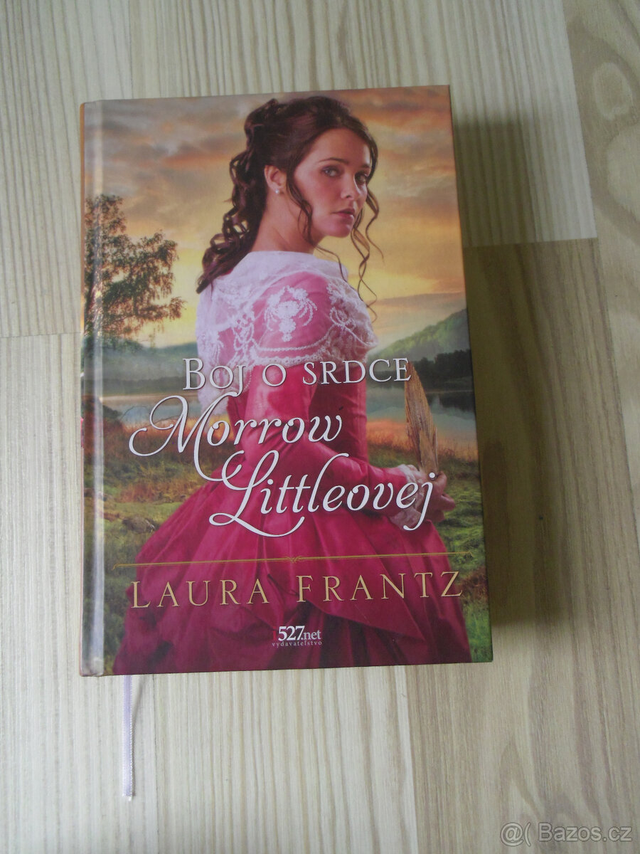 Boj o srdce Morrow Littleovej - Laura Franz