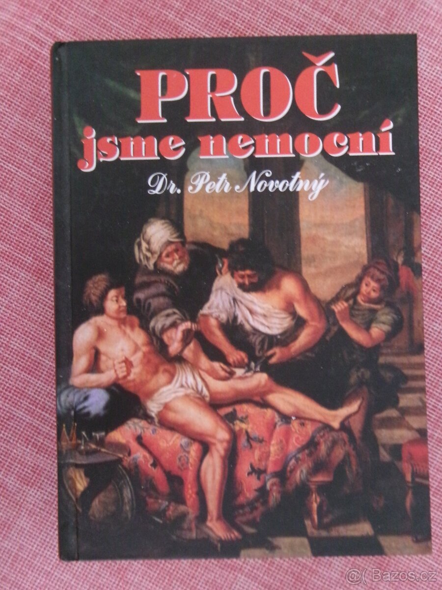 Proč jsme nemocní.