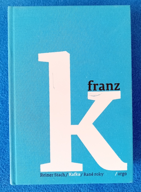 Kafka 1. - Rané roky - Reiner Stach (2016)