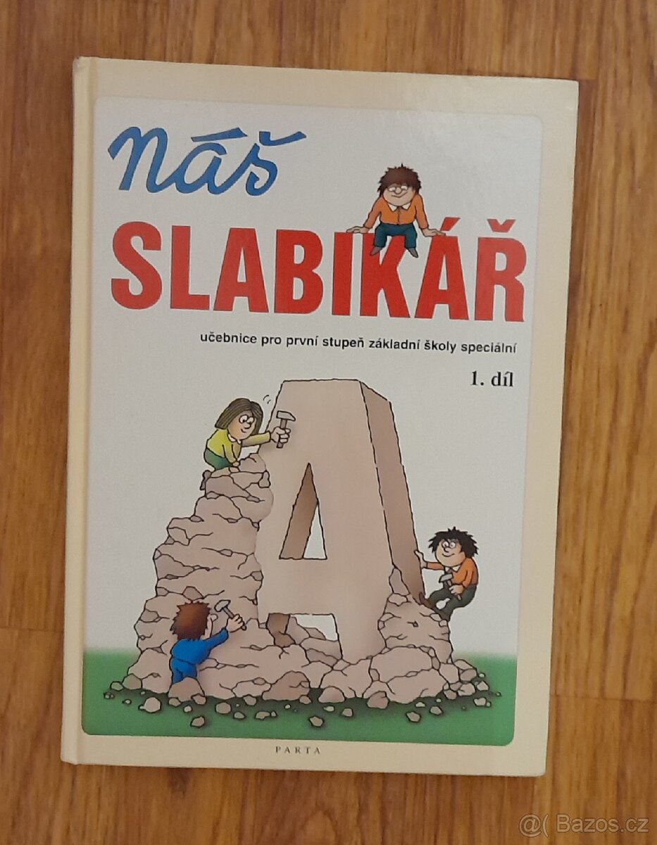 Slabikář pro základní školy speciální 1.díl