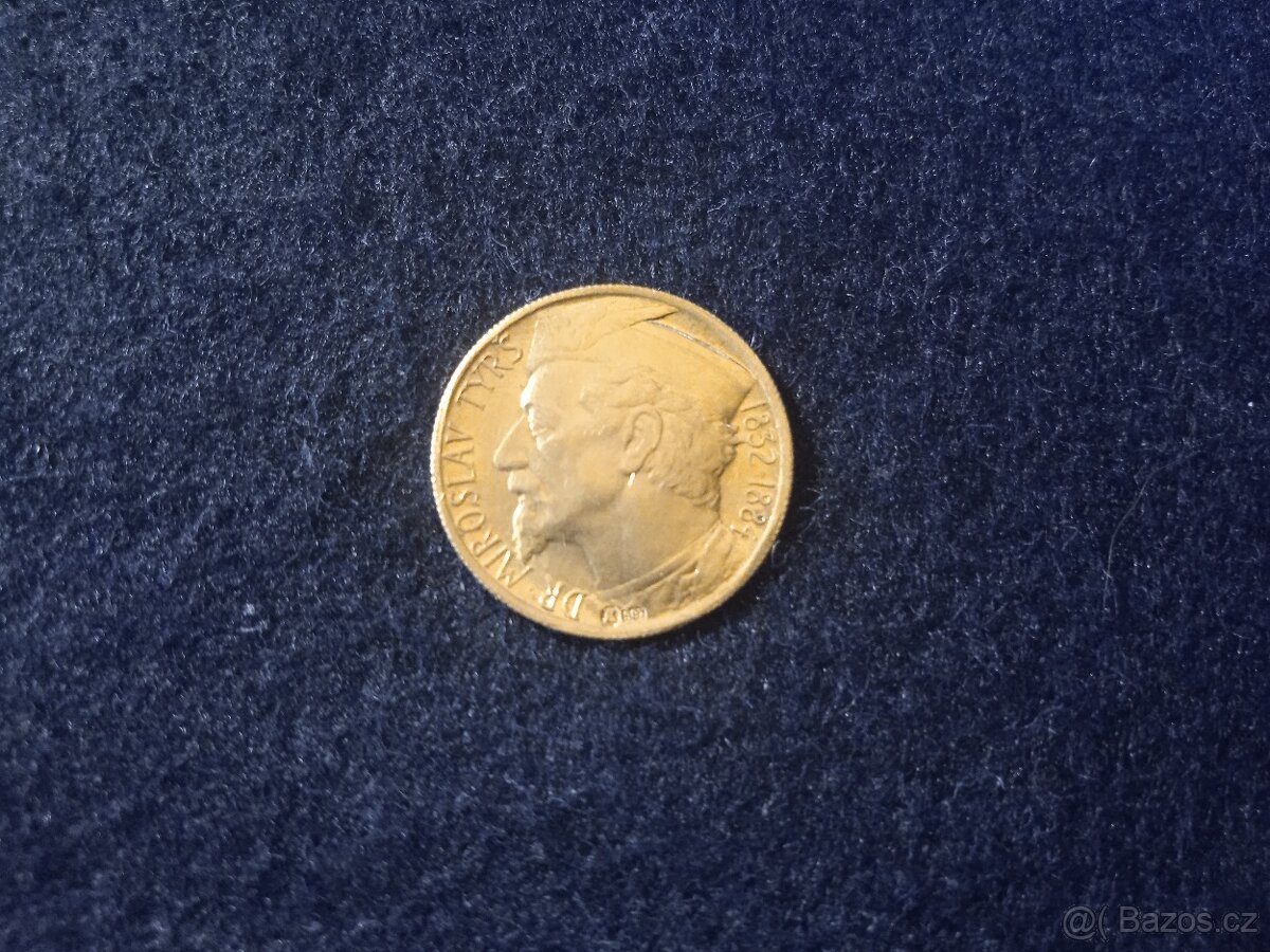 Dukát Miroslav Tyrš 1932-TOOP STAV s ražebním leskem