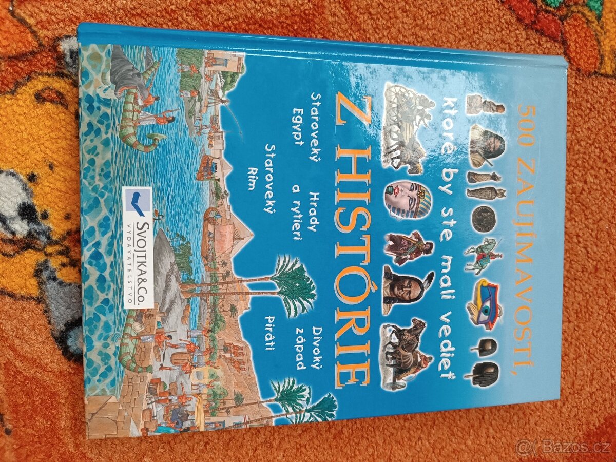 500 zaujímavostí, ktoré by ste mali vedieť z histórie