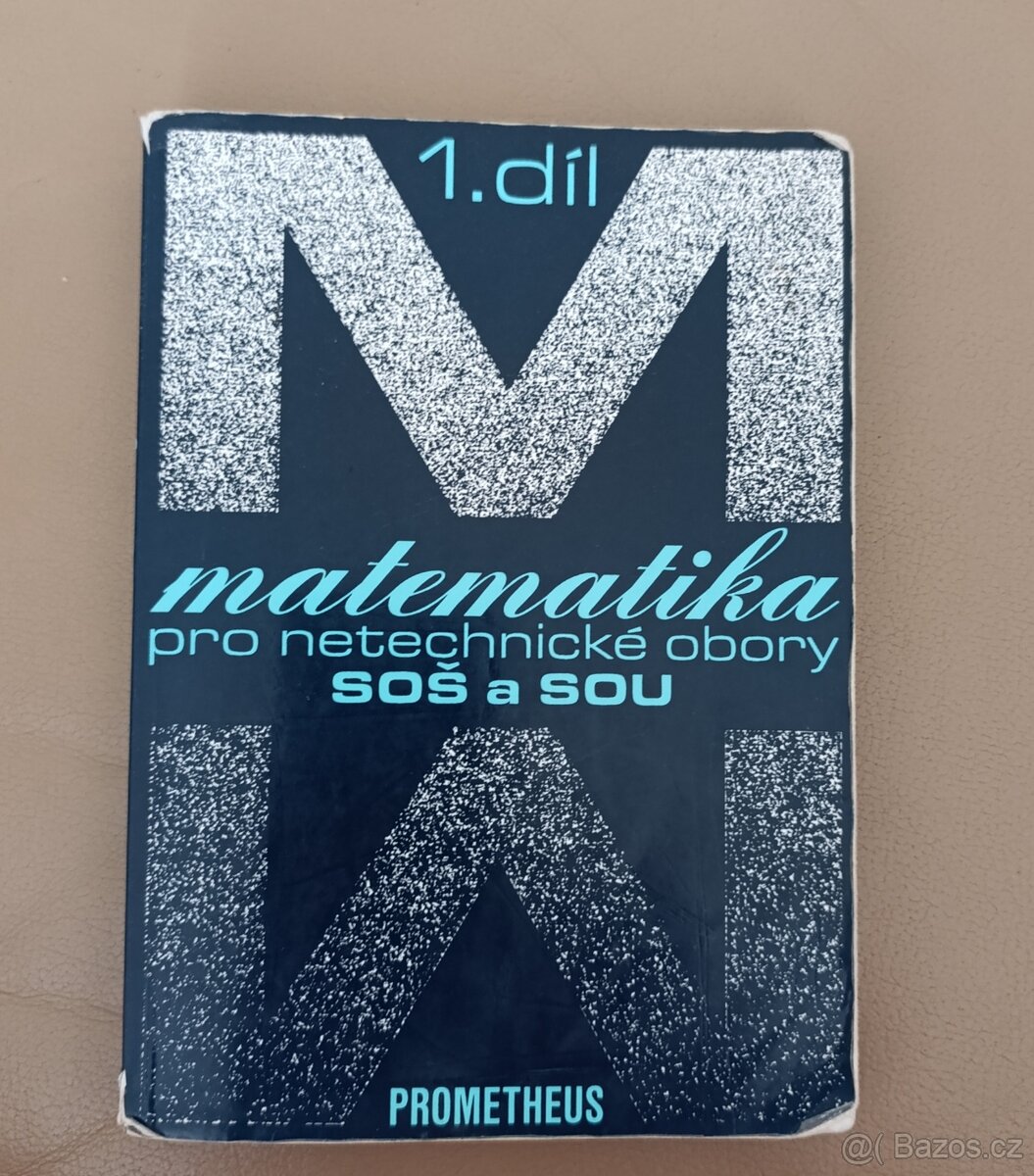 Matematika pro netechnické obory SOŠ a SOU - Prometheus