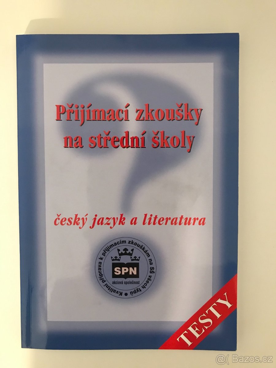 Přijímací zkoušky na SŠ - česky jazyk a literatura