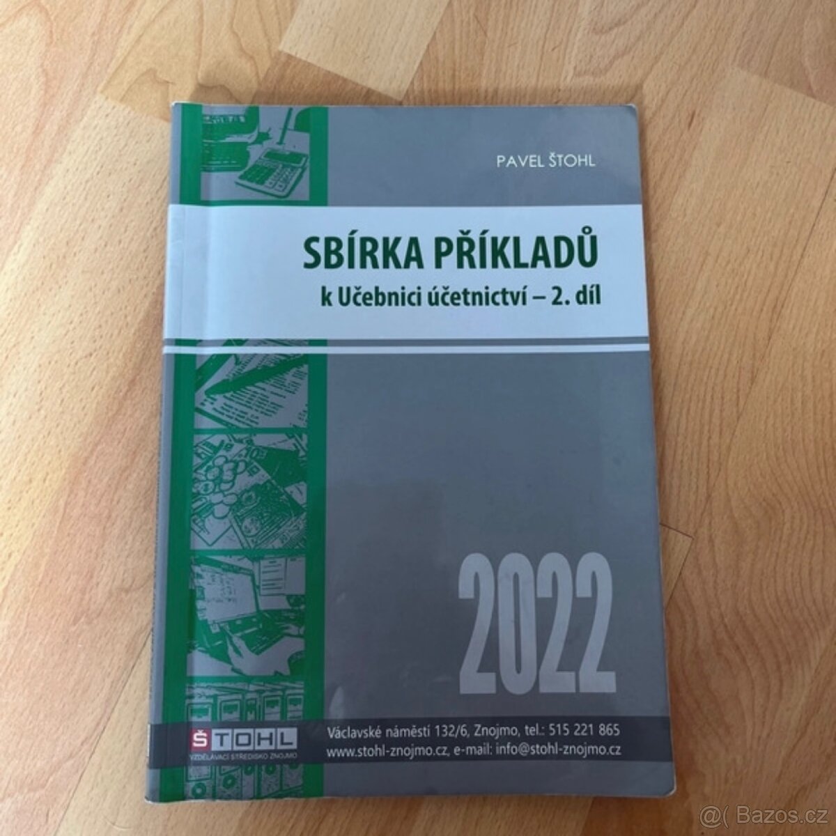 Sbírka příkladů k učebnici účetnictví 2.díl