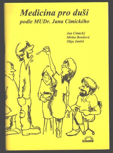 Jan Cimický - Medicína pro duši