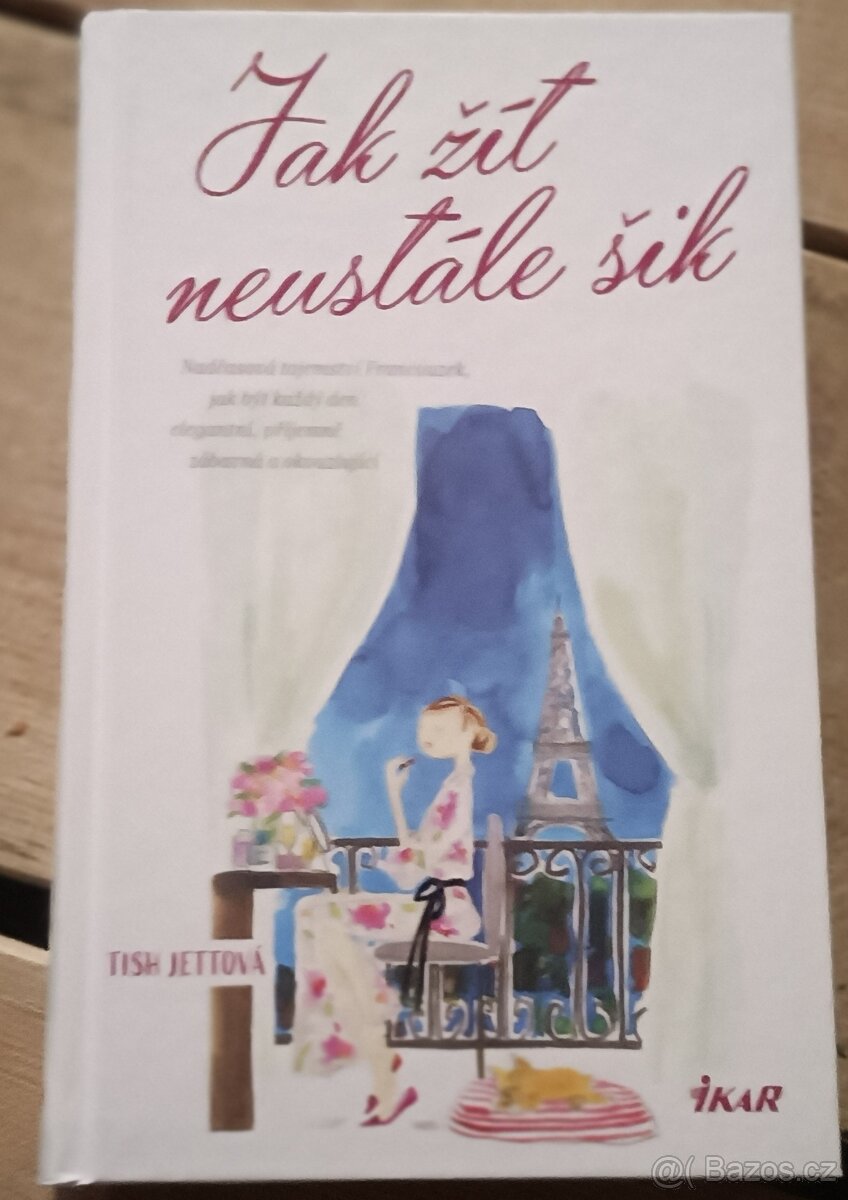 Jak žít neustále šik -Tish Jettová